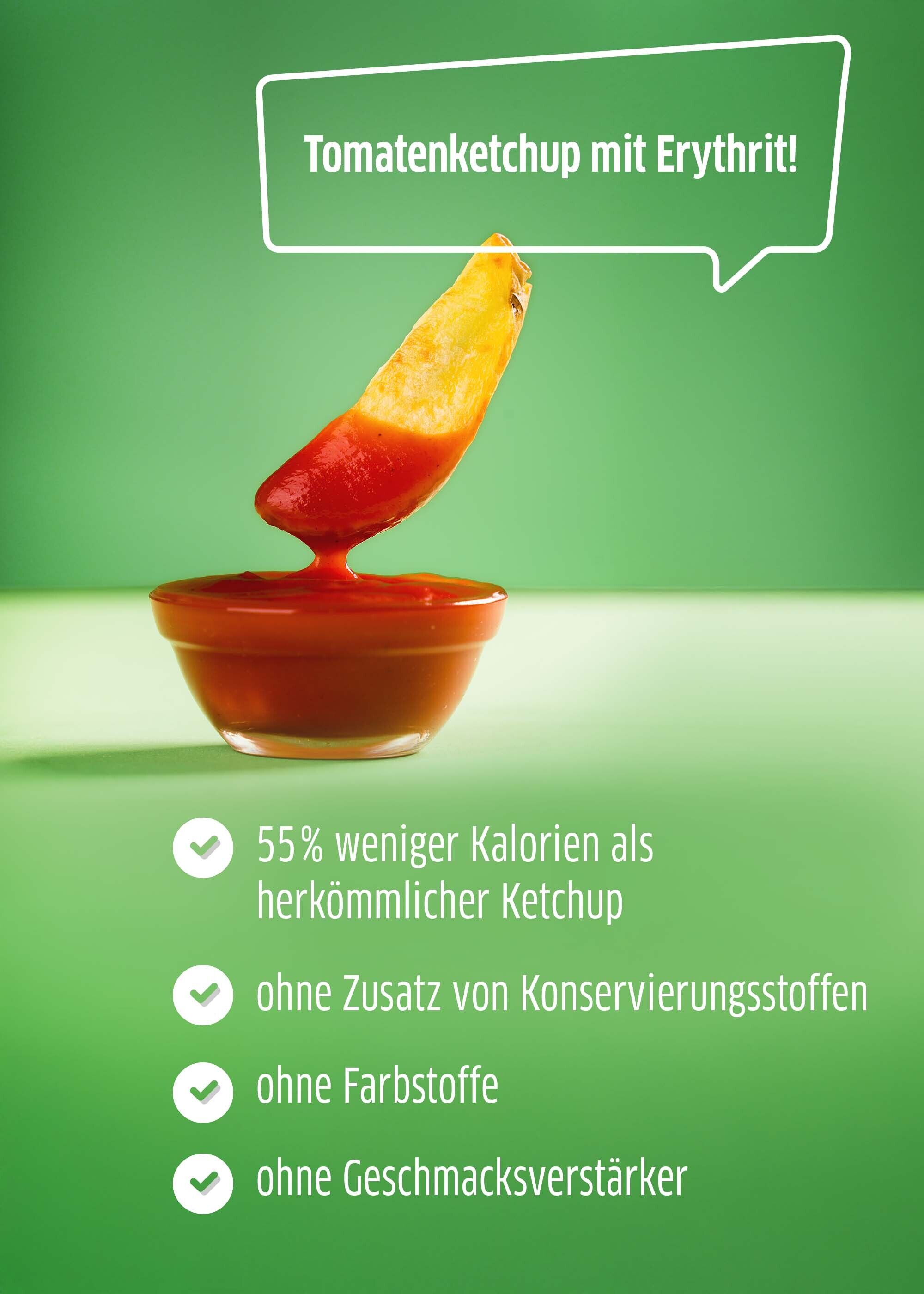 55 % weniger Kalorien als normaler Ketchup
