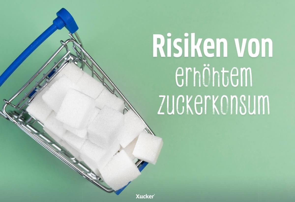 Risiken von erhöhtem Zuckerkonsum Risiken von erhöhtem Zuckerkonsum